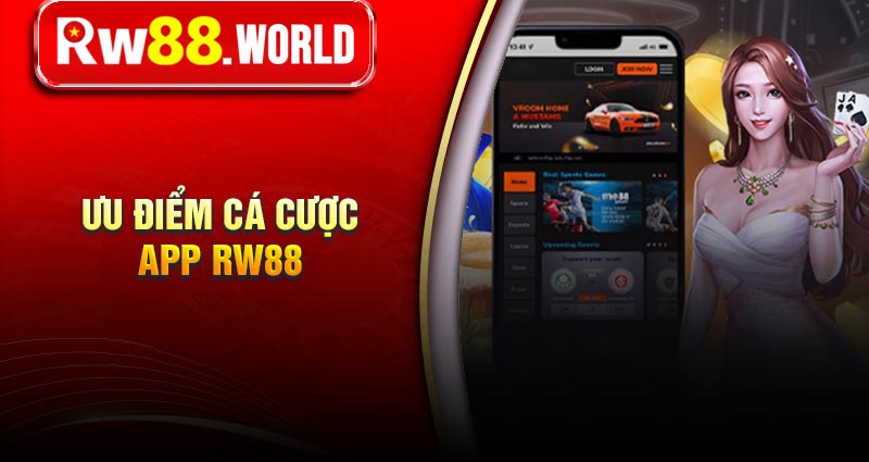 nhung-uu-diem-khi-tham-gia-ca-cuoc-tren-app-rw88